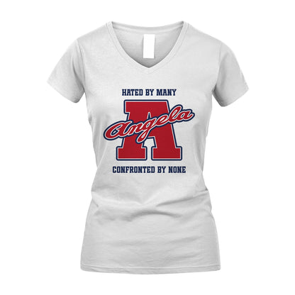Hated By Many Confronted By None Personalized Name Shirt ANGELA M1-8