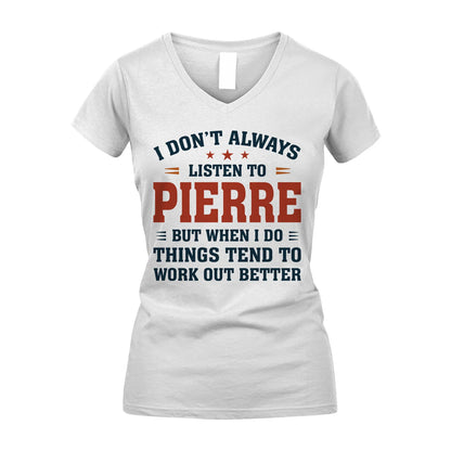 I Don't Always Listen To... PIERRE M1-2