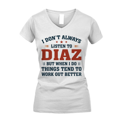 I Don't Always Listen To... DIAZ M1-2