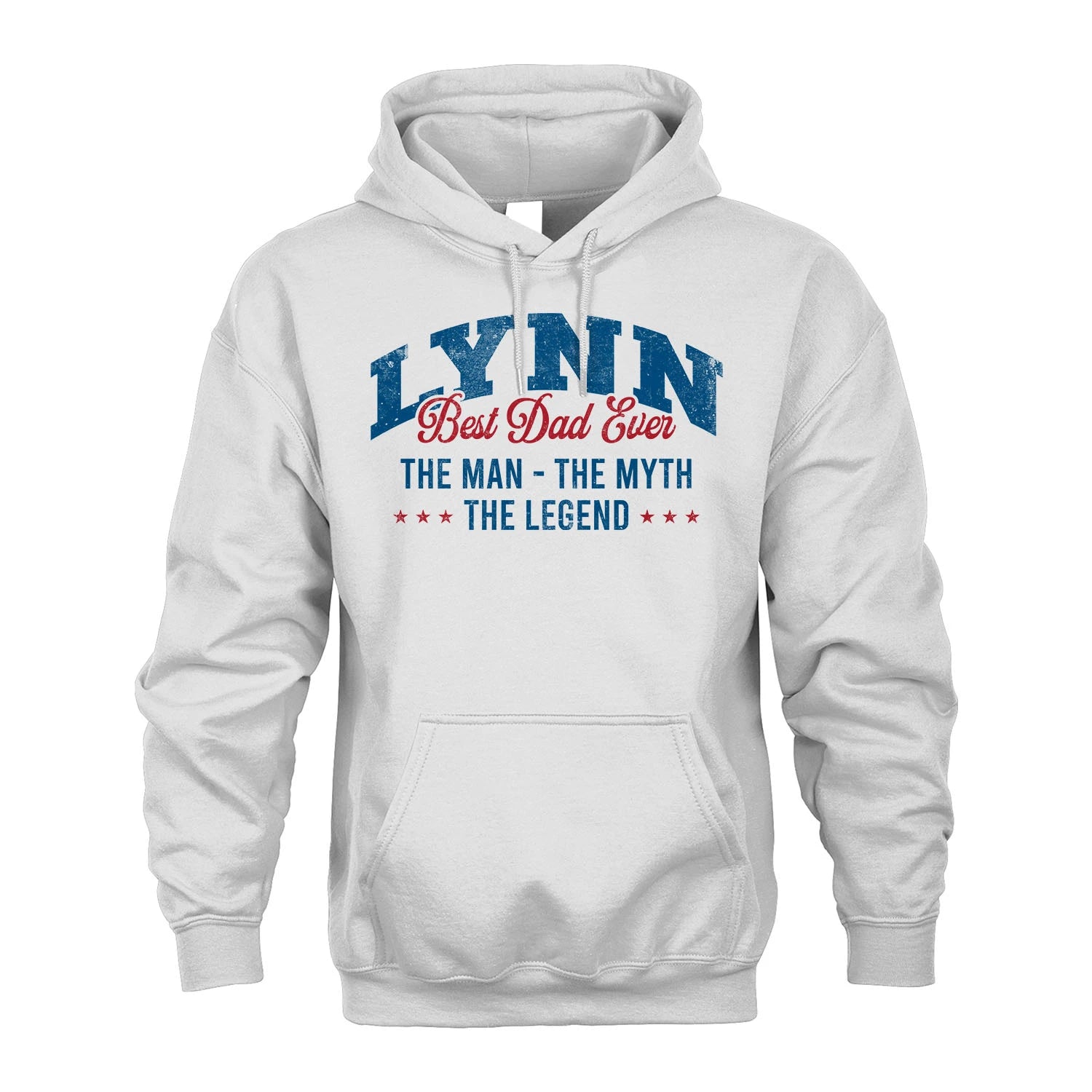 Best Dad Ever The Man The Myth The Legend LYNN M1-7