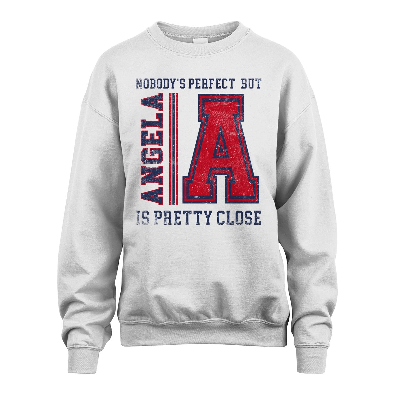 Nobody's Perfect, But Your Name Is Pretty Close ANGELA M1-21