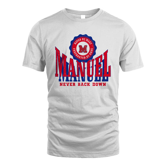 Your Name Never Back Down Shirt MANUEL M1-33