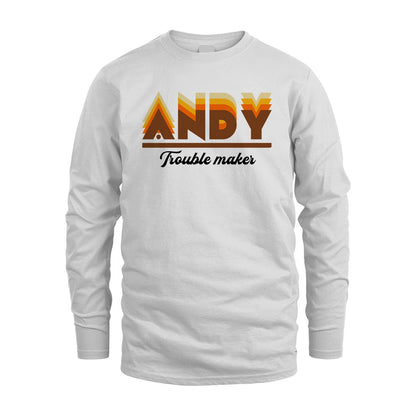 Your Name Trouble Maker Funny Shirt ANDY M1-34