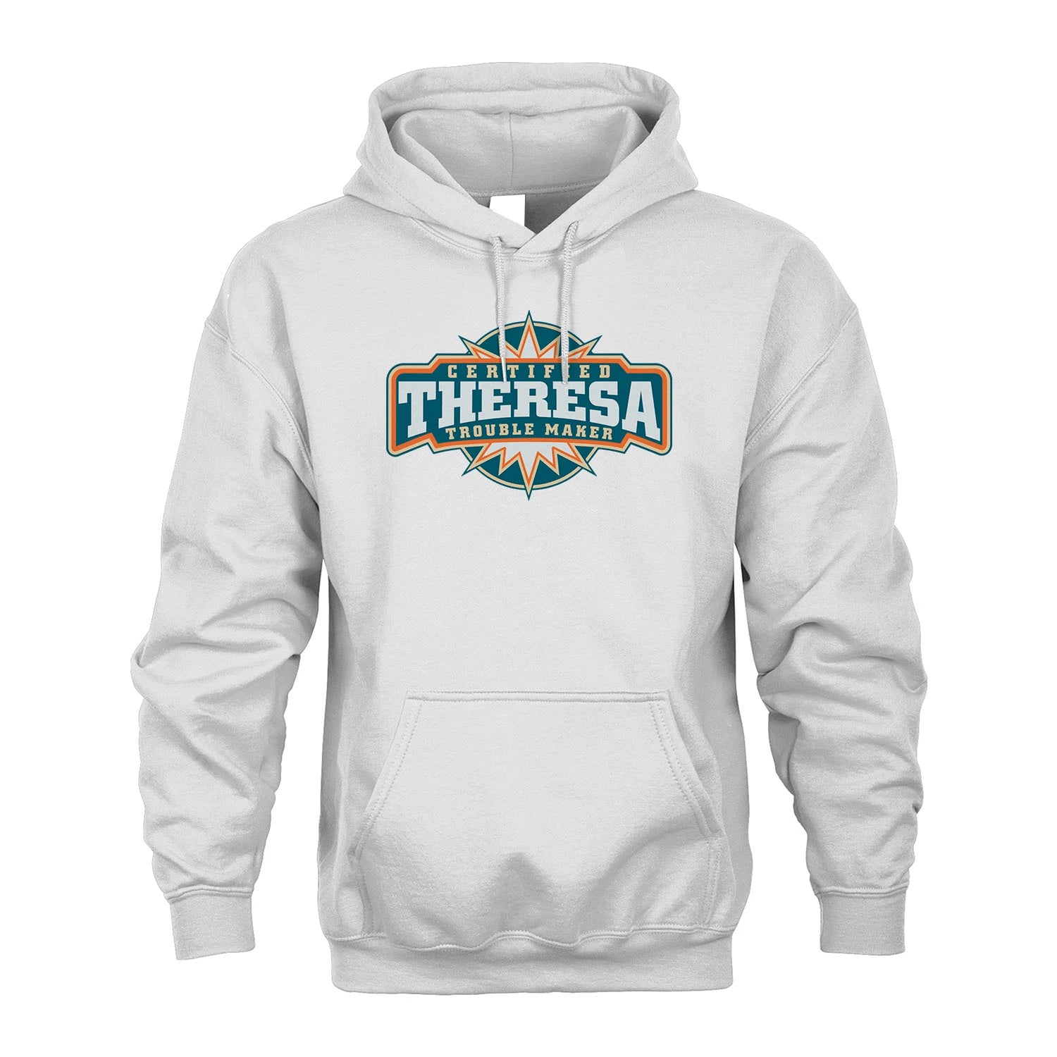 Certified Your Name Trouble Maker Shirt THERESA M1-36