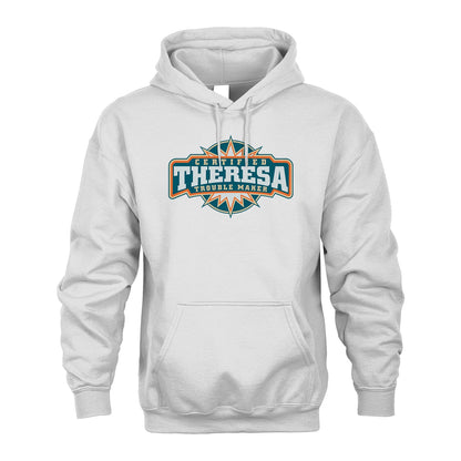 Certified Your Name Trouble Maker Shirt THERESA M1-36
