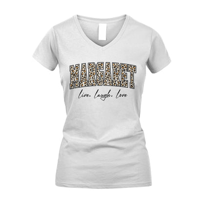 Live Laugh Love Custom Name With Leopard Pattern Shirt MARGARET M1-13