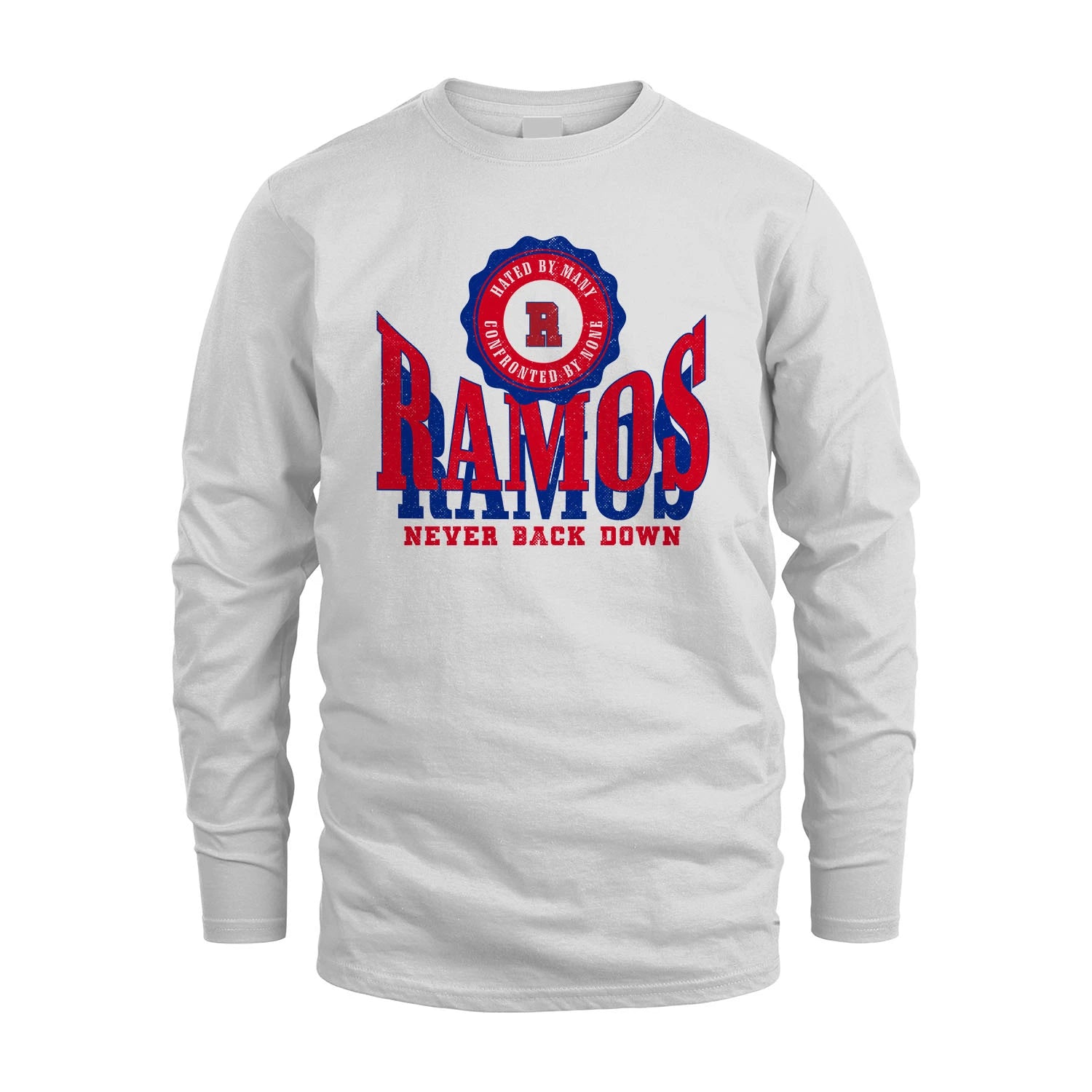 Your Name Never Back Down Shirt RAMOS M1-33