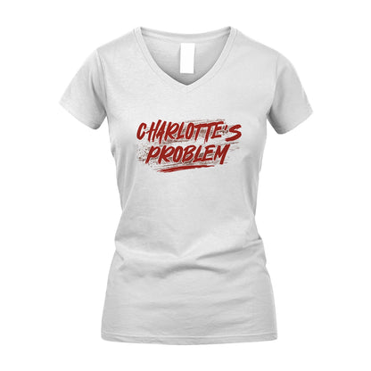 Someone's Problem Funny Shirt CHARLOTTE M1-5