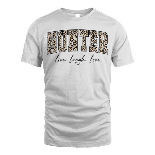 Live Laugh Love Custom Name With Leopard Pattern Shirt HUNTER M1-13