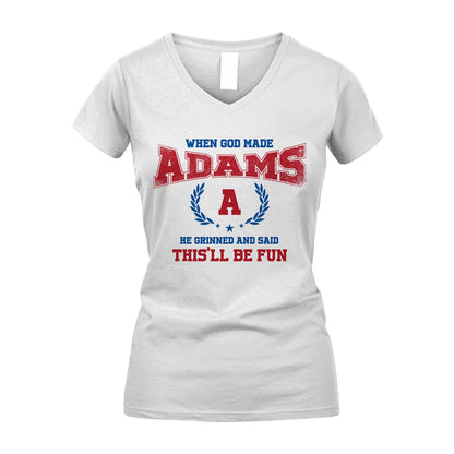 When God Made He Grinned And Said This'll Be Fun Shirt ADAMS M1-12