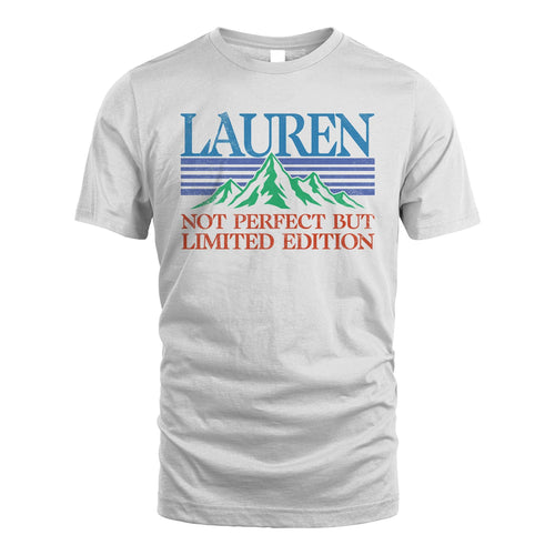 Your Name Not Perfect But Limited Edition Vintage Shirt LAUREN M1-38