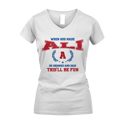 When God Made He Grinned And Said This'll Be Fun Shirt ALI M1-12