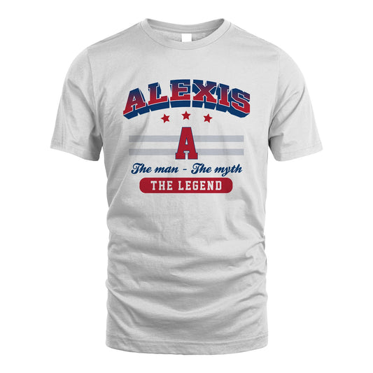 The Man The Myth The Legend With Your Name Shirt ALEXIS M1-35