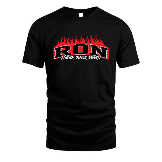 Never Back Down Your Name With Fire Shirt RON M1-37