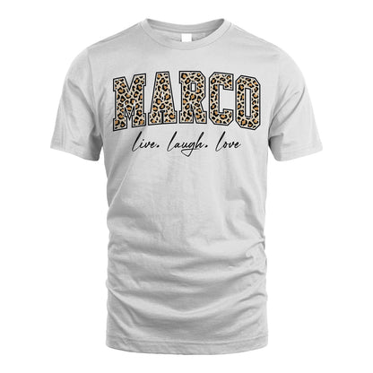 Live Laugh Love Custom Name With Leopard Pattern Shirt MARCO M1-13