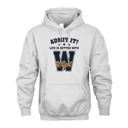 Life Is Better With Your Name Shirt WRIGHT M1-17