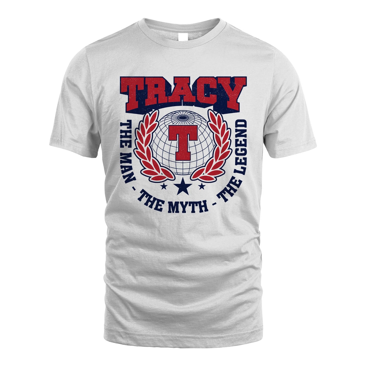 The Man The Myth The Legend Logo Shirt TRACY M1-30