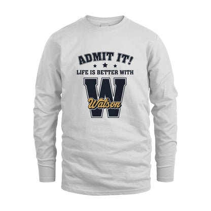 Life Is Better With Your Name Shirt WATSON M1-17