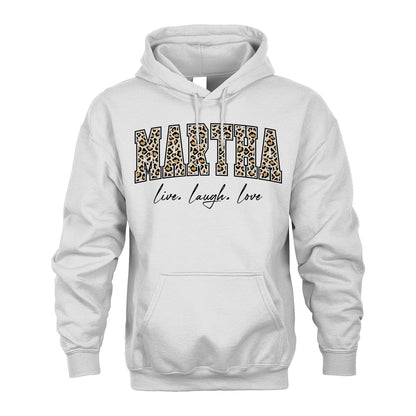 Live Laugh Love Custom Name With Leopard Pattern Shirt MARTHA M1-13