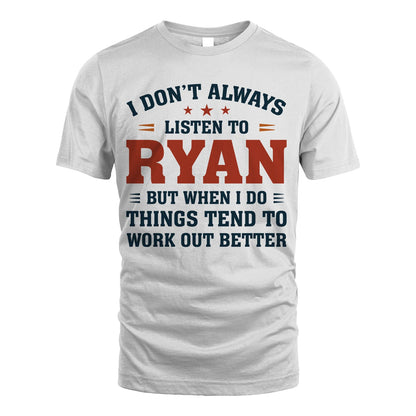 I Don't Always Listen To... RYAN M1-2