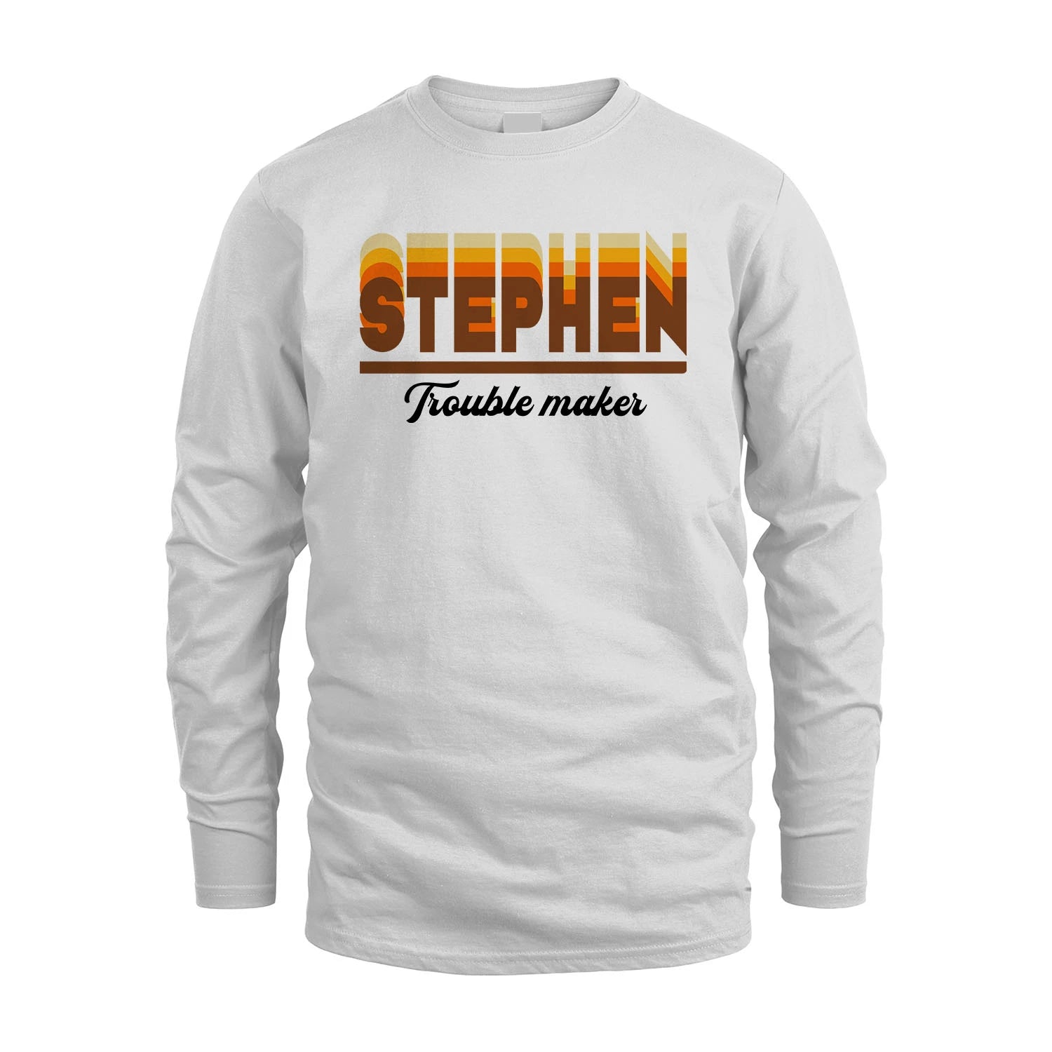 Your Name Trouble Maker Funny Shirt STEPHEN M1-34