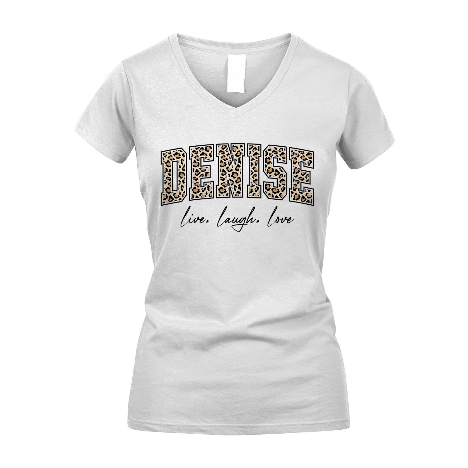 Live Laugh Love Custom Name With Leopard Pattern Shirt DENISE M1-13