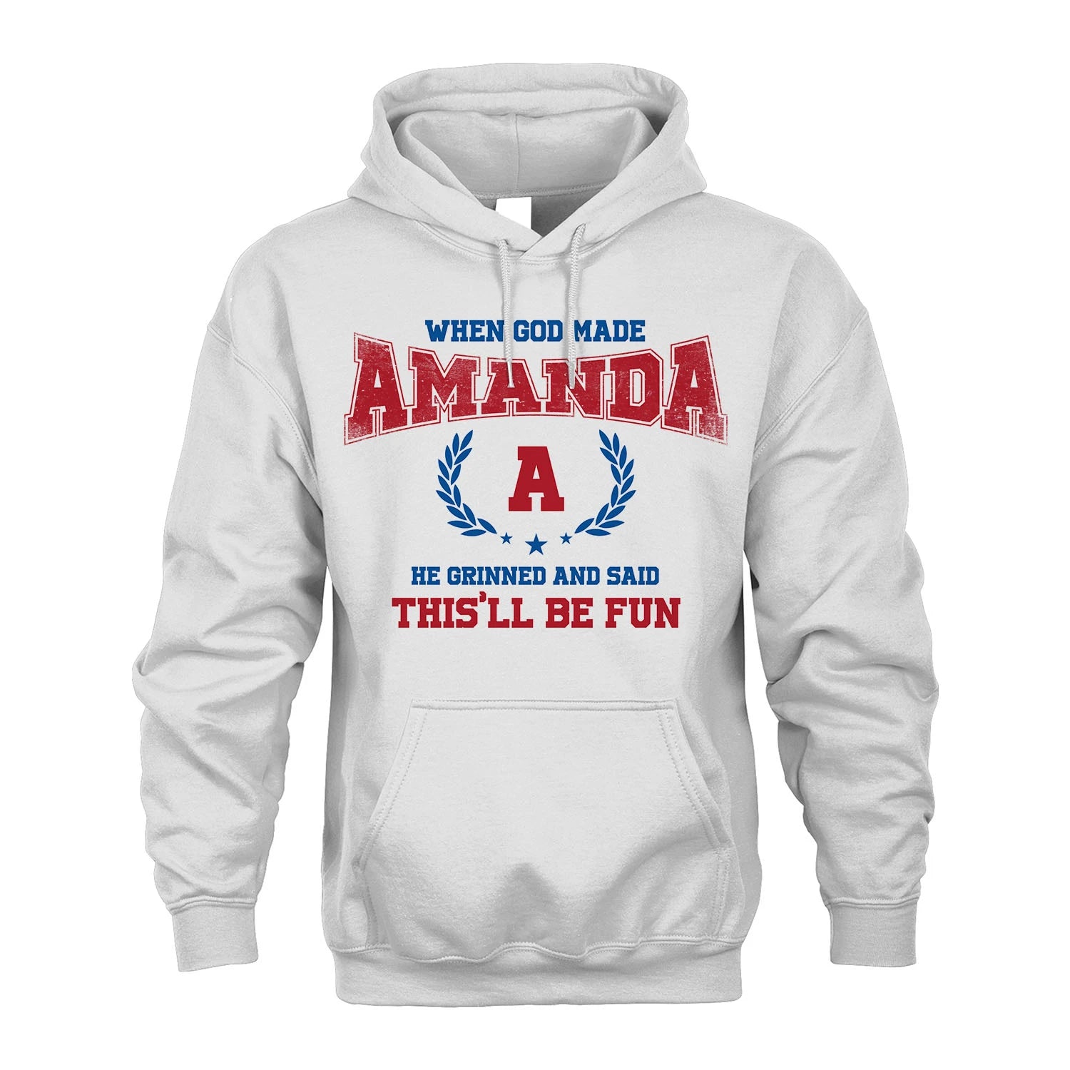 When God Made He Grinned And Said This'll Be Fun Shirt AMANDA M1-12
