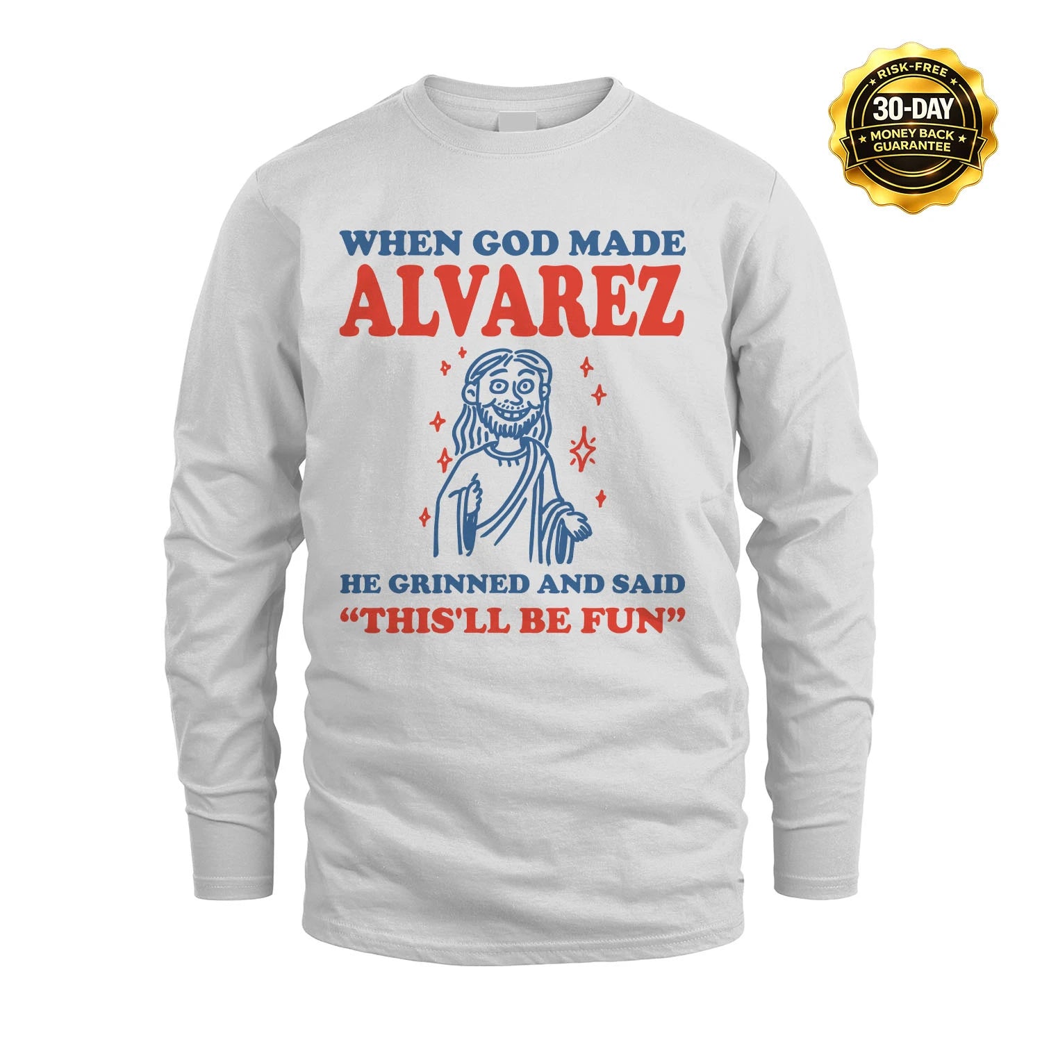 When God Made Name He Grinned And Said... ALVAREZ M1-1