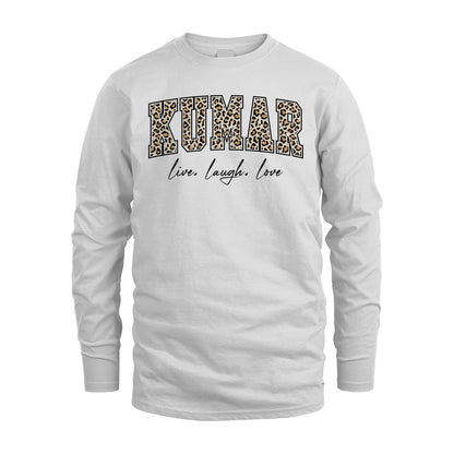 Live Laugh Love Custom Name With Leopard Pattern Shirt KUMAR M1-13
