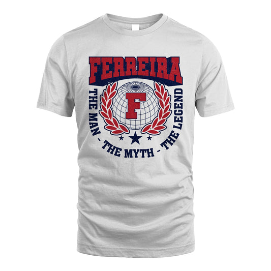 The Man The Myth The Legend Logo Shirt FERREIRA M1-30