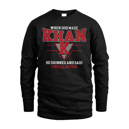 When God Made Your Name He Grinned And Said This'll Be Fun Baseball Shirt KHAN M1-29