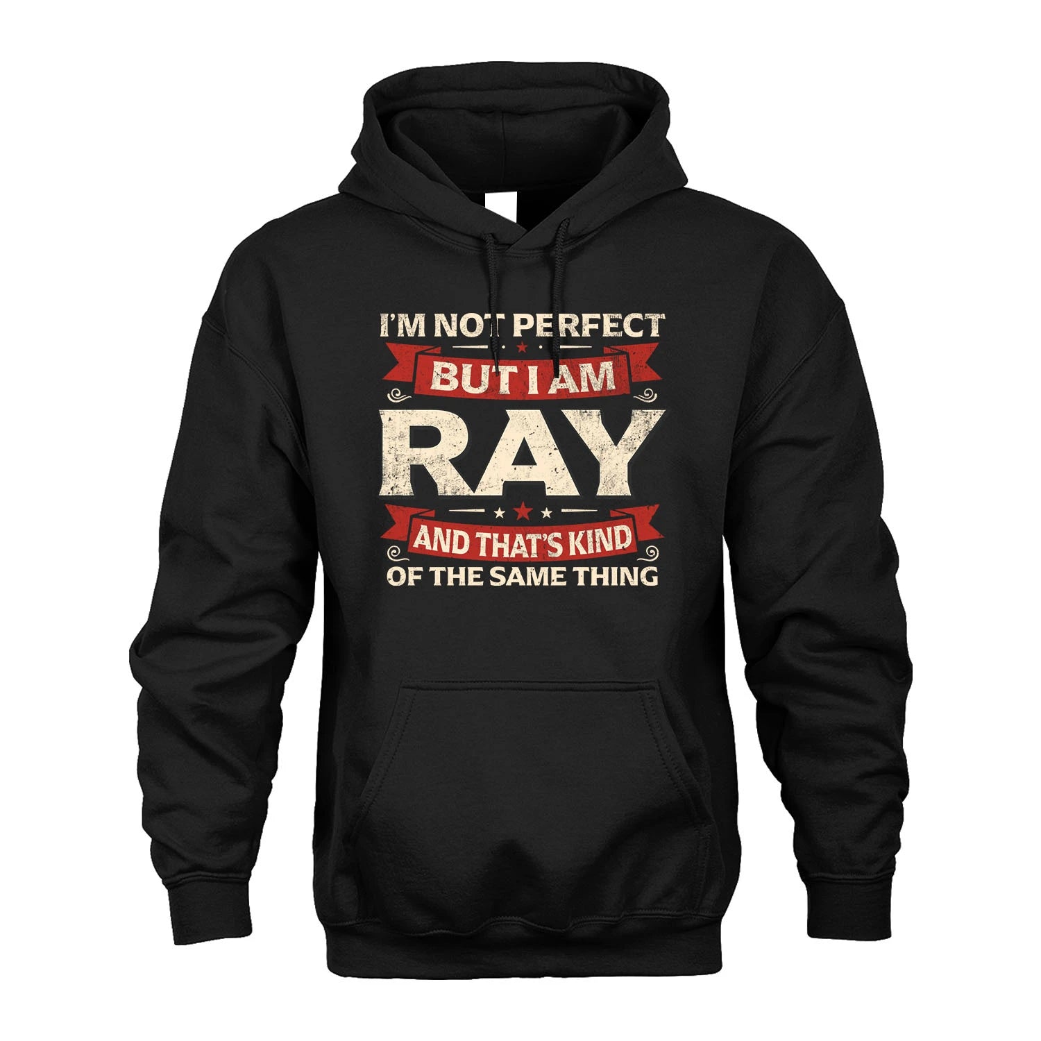 RAY 13K1-566 I'm Not Perfect But I Am...