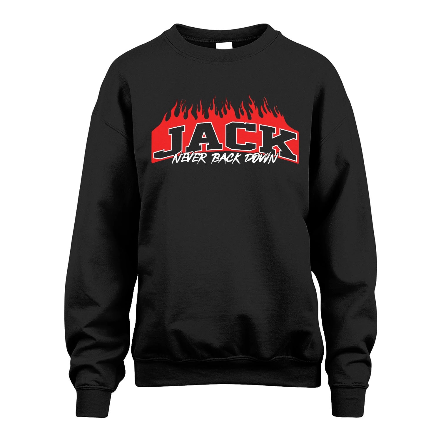 Never Back Down Your Name With Fire Shirt JACK M1-37