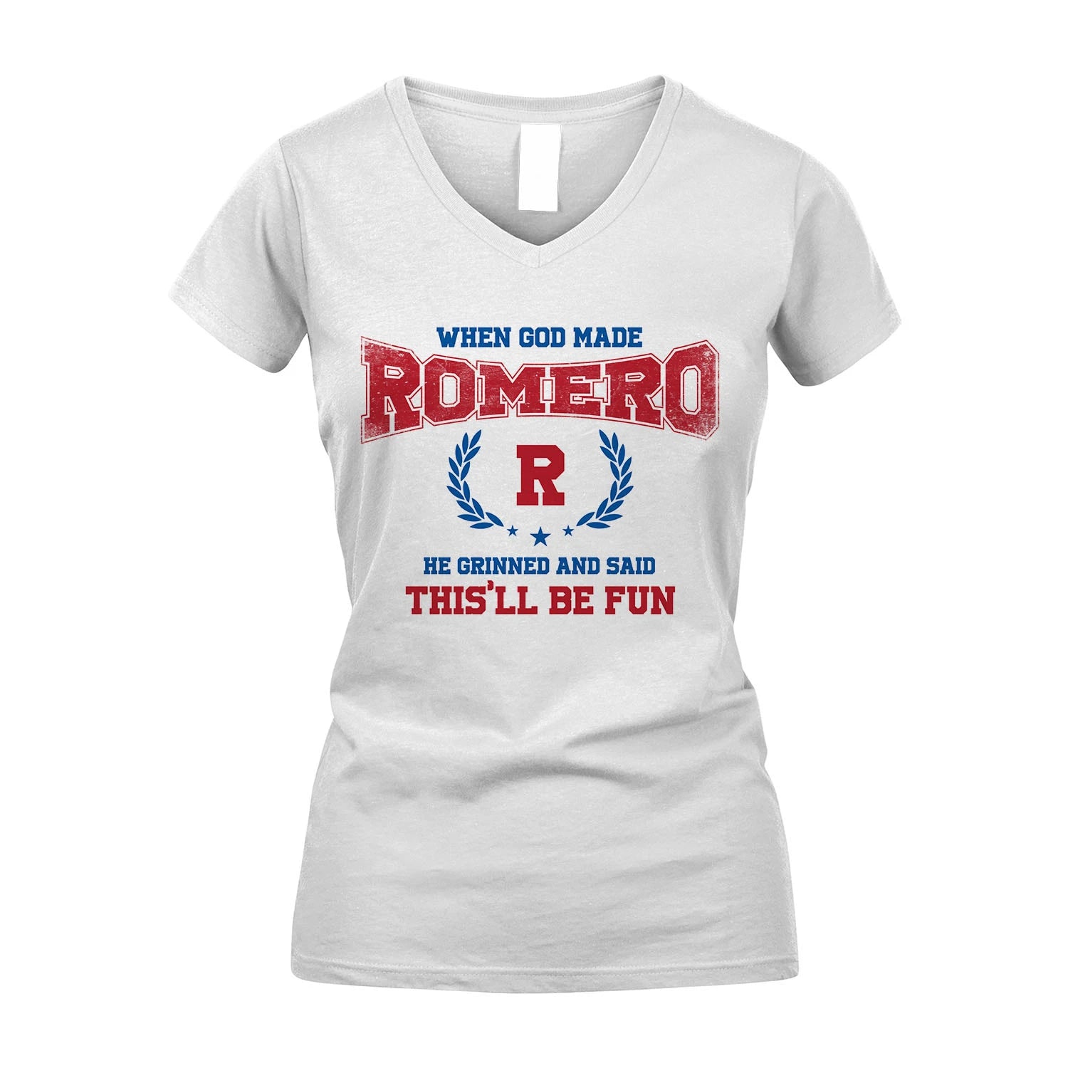 When God Made He Grinned And Said This'll Be Fun Shirt ROMERO M1-12