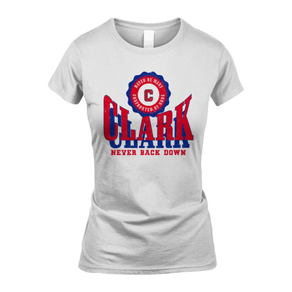 Your Name Never Back Down Shirt CLARK M1-33