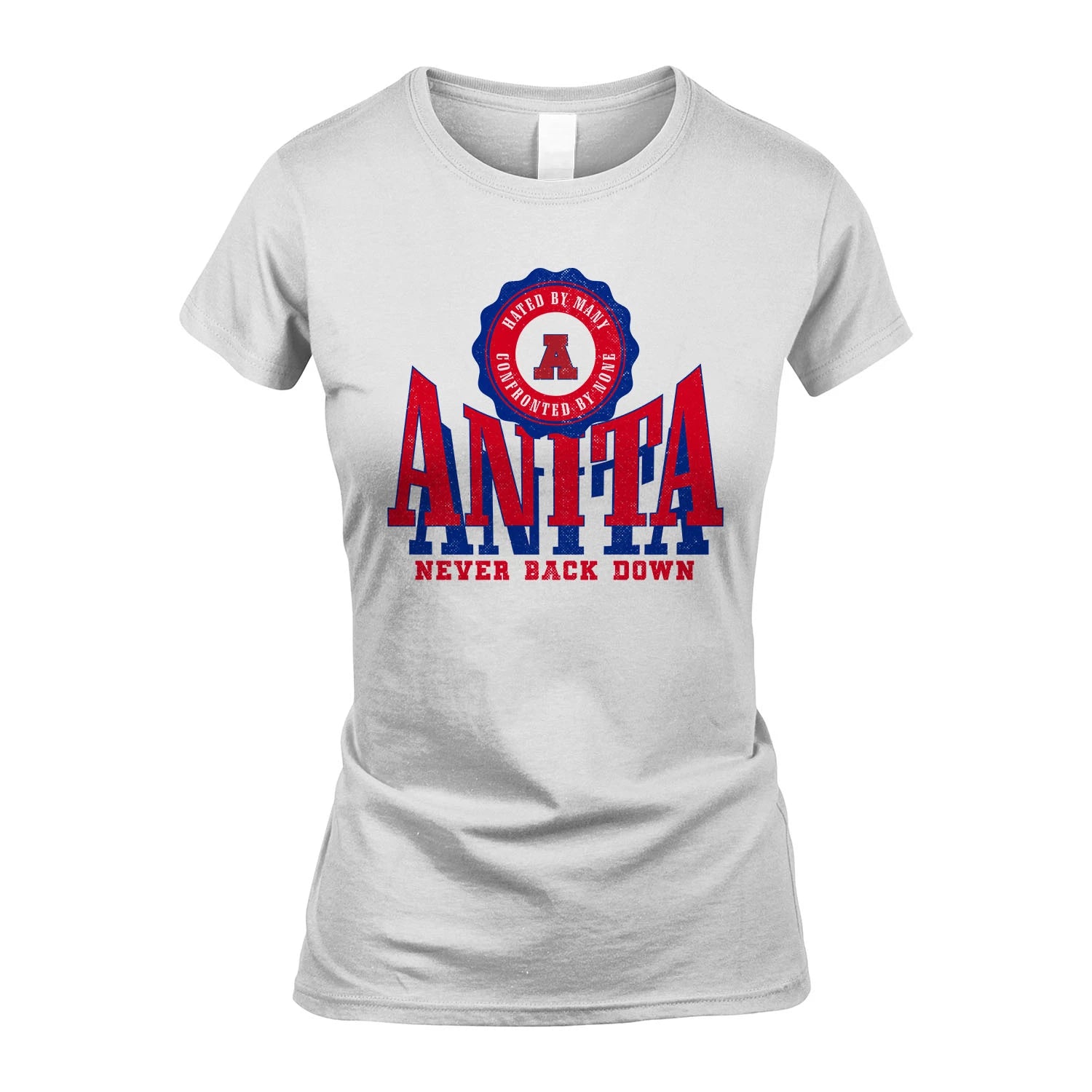 Your Name Never Back Down Shirt ANITA M1-33