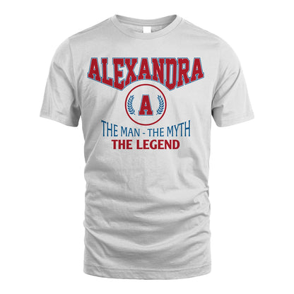 The Man The Myth The Legend Jet Style Shirt ALEXANDRA M1-9