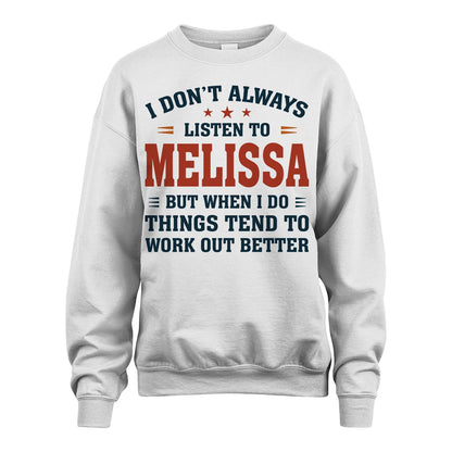 I Don't Always Listen To... MELISSA M1-2