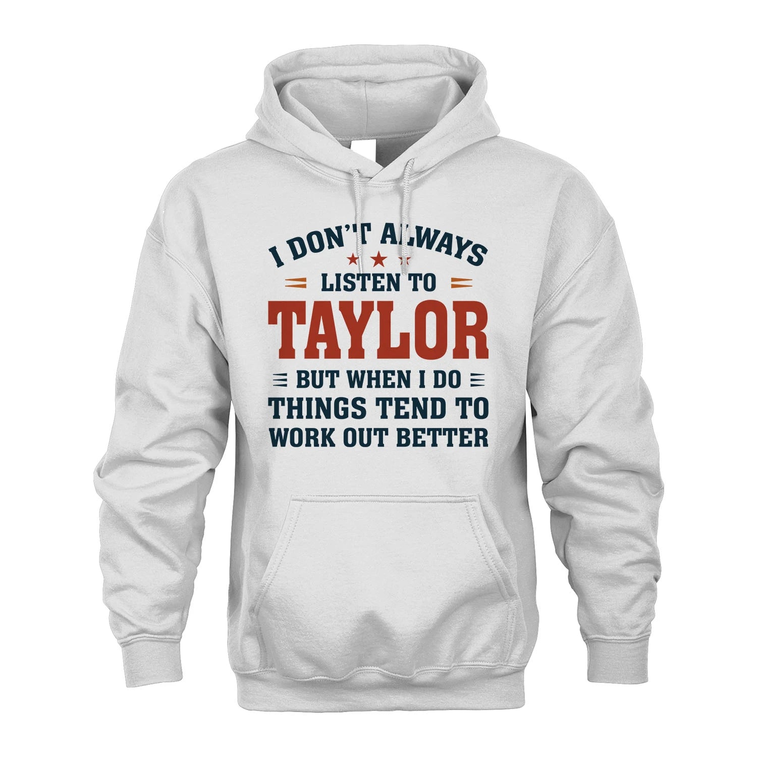 I Don't Always Listen To... TAYLOR M1-2
