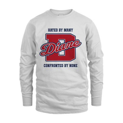 Hated By Many Confronted By None Personalized Name Shirt DIANE M1-8