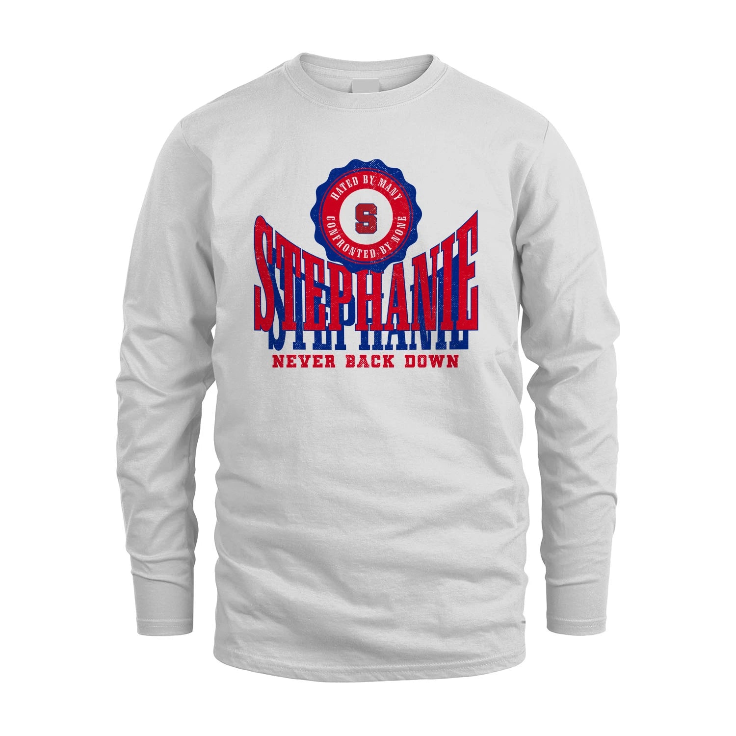 Your Name Never Back Down Shirt STEPHANIE M1-33