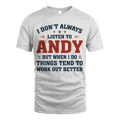 I Don't Always Listen To... ANDY M1-2