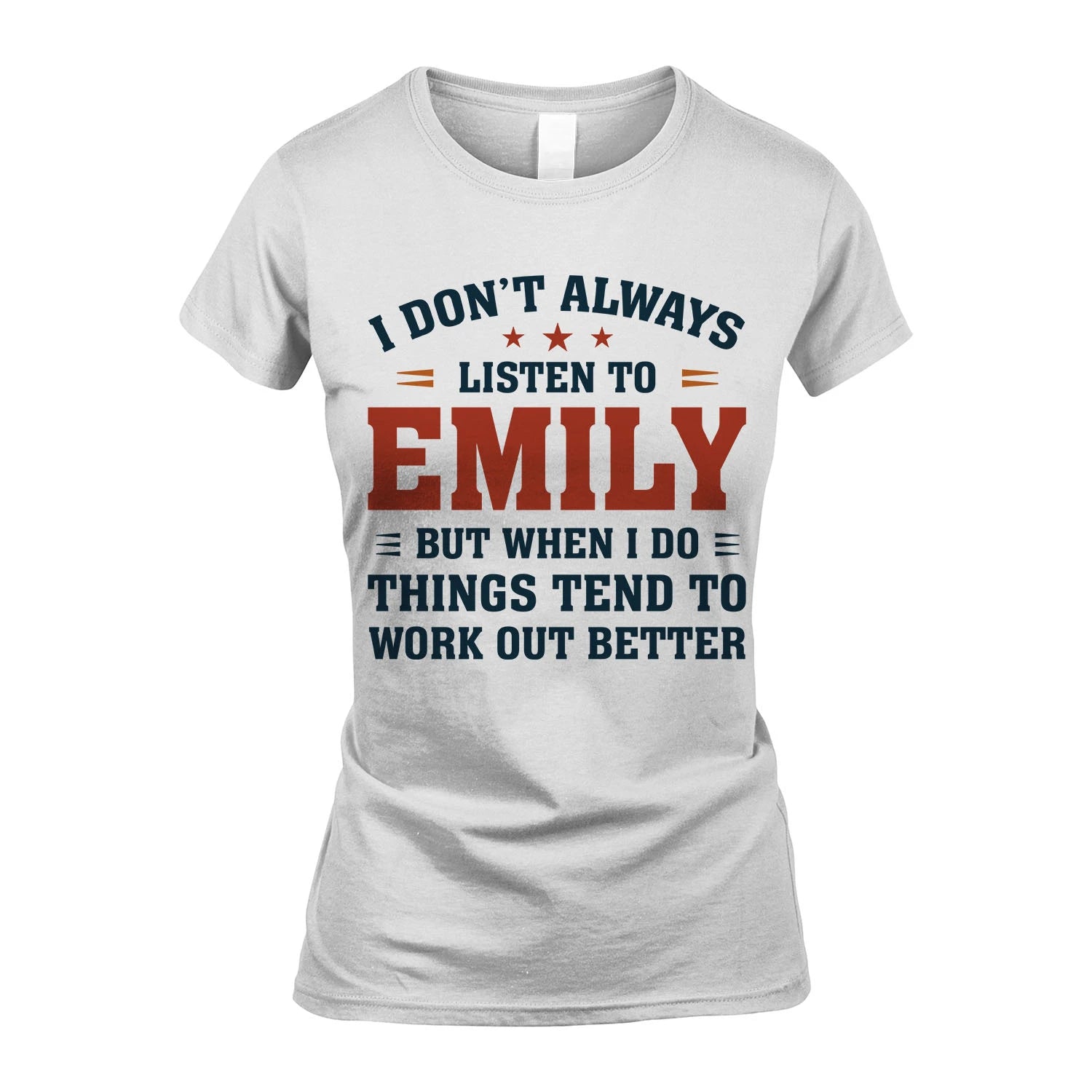I Don't Always Listen To... EMILY M1-2