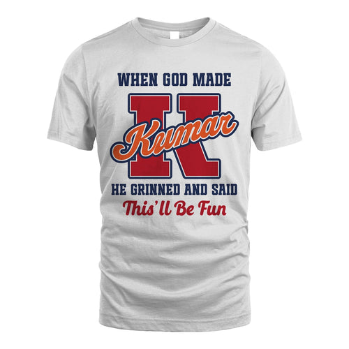 God Made Your Name Custom Shirt KUMAR M1-16