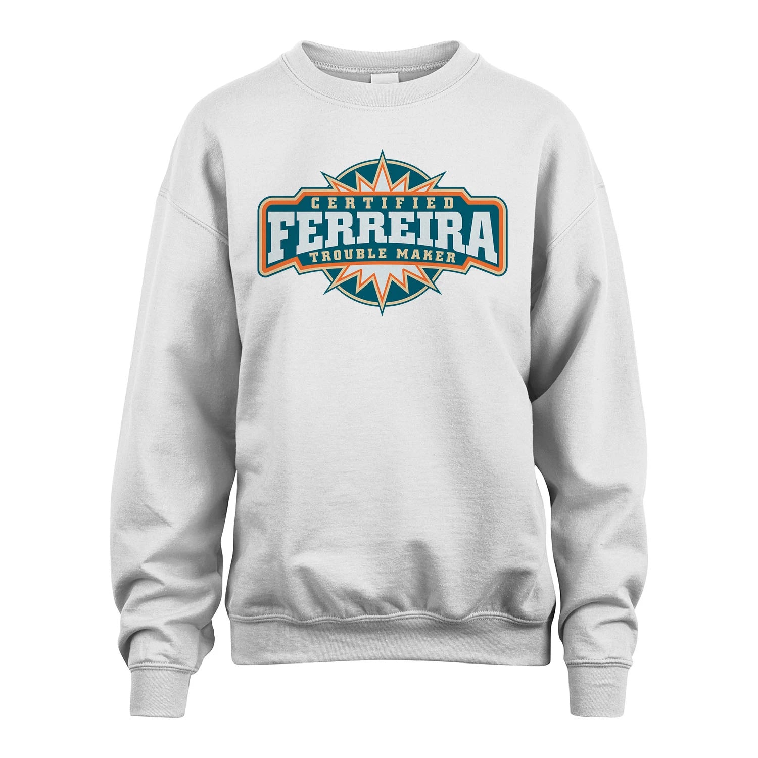 Certified Your Name Trouble Maker Shirt FERREIRA M1-36