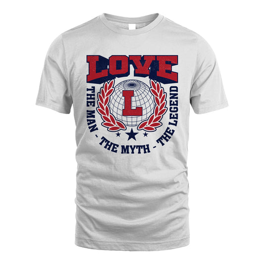 The Man The Myth The Legend Logo Shirt LOVE M1-30