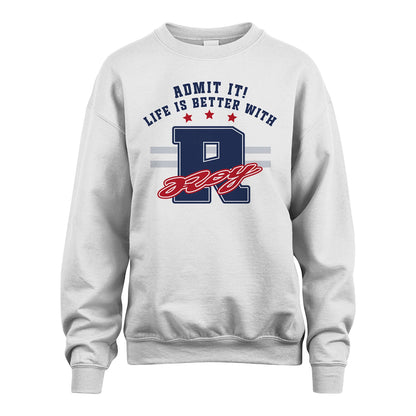 Admit It Life Is Better With Your Name Custom Shirt ROY M1-20