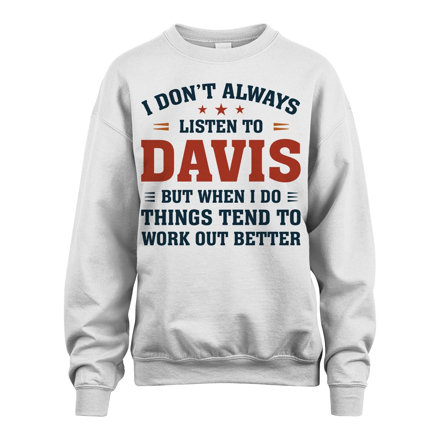 I Don't Always Listen To... DAVIS M1-2