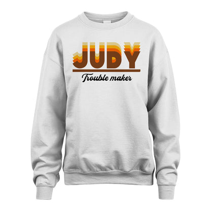 Your Name Trouble Maker Funny Shirt JUDY M1-34