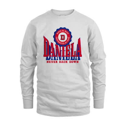 Your Name Never Back Down Shirt DANIELA M1-33